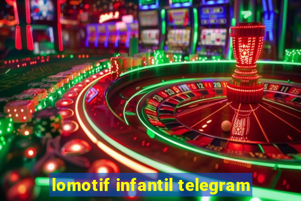 lomotif infantil telegram